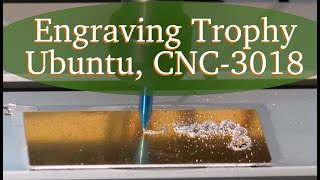 Ubuntu, Inkscape, and CNC-3018 micro machine: Engraving trophy plaques