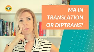 MA in Translation Studies or DipTrans?