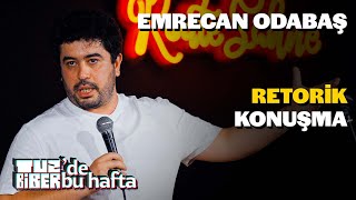 Emrecan Odabaş - Retorik Konuşma | TuzBiber'de Bu Hafta