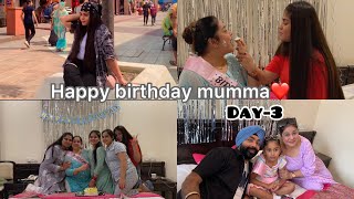 Happy birthday mumma❤️✨Day-3 Amritsar Vlog