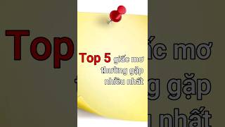 Top 5 giấc mơ thường gặp nhiều nhất. | TOP 5 TODAY #012