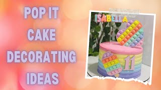 Trending Pop It Cake Decorating Ideas For Beginners...