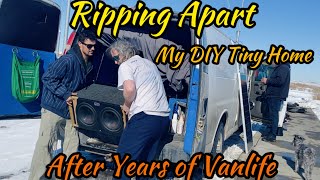 Disassembling My Tiny Home On Wheels After Years Vanlife￼ To Prepare For A Fresh Start