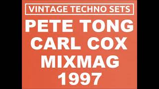 PETE TONG & CARL COX MIXMAG 1997