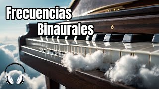 Música Relajante🎼 Sonidos Binaurales🎧 Aliviar el Estrés.