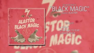 Alastor (Sweden) - Black Magic (2017) | Full Album