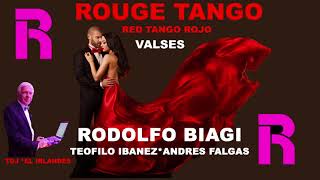 RODOLFO BIAGI VALS IBANEZ Y FALGAS ROUGE TANGO ROJO NO 1