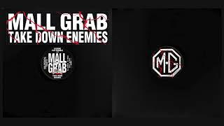 Mall Grab - TAKE DOWN ENEMIES [LFT007]