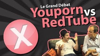 ARCHIVE - YouPorn vs RedTube (Le Grand Débat)