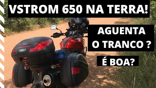 Pilotando em estradas de terra ! A VSTROM 650 é boa? Aguenta?