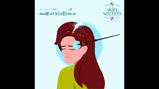 Unlock the Magic of Dandruff-Free Hair with Skinsecrets!