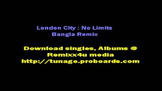 London City no limits promo remixx4u bangla remix