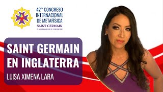 SAINT GERMAIN EN INGLATERRA - METAFÍSICA - Luisa Ximena Lira