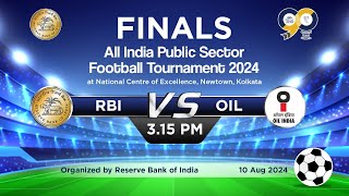 Finals-RBI vs Oil India - RBI@90 - All India Public Sector Football Tournament 2024 organised by RBI