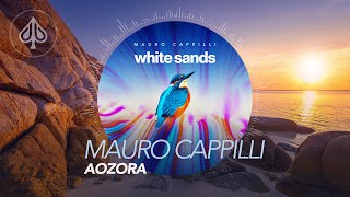 Mauro Cappilli - White Sands - 05 - Aozora (Official Motion Video)