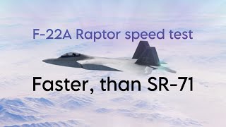 Max speed in Infinite flight: F-22A Raptor