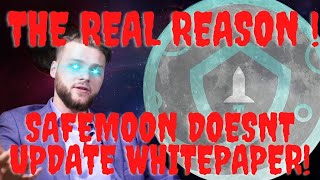 Safemoon Whitepaper update? - Why Safemoon doesn't update the Whitepaper