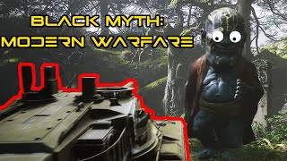 Black Myth: Modern Warfare