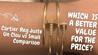 Cartier Juste Un Clou Regular vs Small | Includes cost per gram calculation #cartier