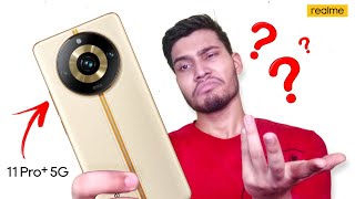 Realme 11 Pro+ 5G - Worst Realme Phone Really !? 🤔