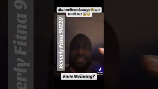 Manuellsen Ansage 📣 an Dudi361 😱😂#manuellsen #ansage #dudi361 #viralvideo #funny #trending