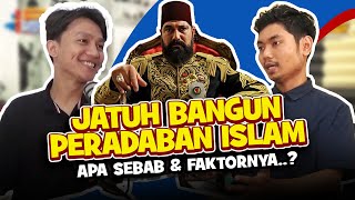 Siklus Peradaban Islam: Maju Via Ilmu, Tumbang Karena Hutang || Praktik Podcast Banpem Literasi 2024