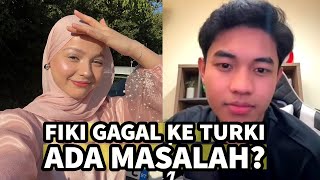 Kenapa Fiki Naki batal ke Turki, ada masalah apa???