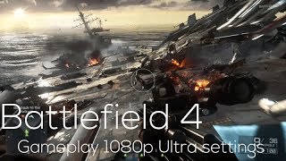 Battlefield 4 PC 1080p Ultra Settings - i7 3770k - gtx670