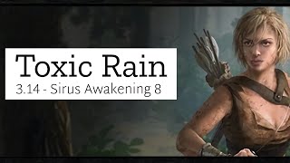 [3.14]Toxic Rain Pathfinder Sirus A8 - SSF Ultimatum Week 1