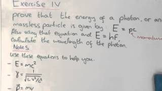 Exercise IV: Special Relativity - Prove that E=pc