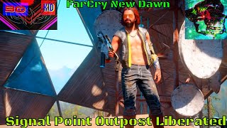 FarCry New Dawn Gameplay No Commentary Signal Point Outpost Liberated