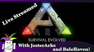 Ark: Survival Evolved - Mostly Vanilla **Live Streamed 02-May-2017 Afternoon Part 2 of 2**