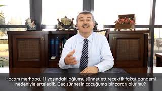 Geç Yapılan Sünnetin Çocuklara Zararı Olur Mu? | Prof. Dr. Emin Balkan