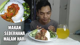 ALHAMDULILLAH MAKAN SEDERHANA MALAM HARI TERASA NIKMAT DAN LAHAP