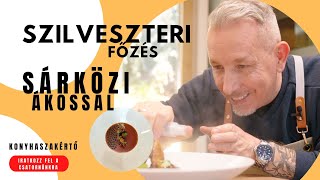 Szilveszteri főzés Sárközi Ákossal