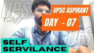 UPSC aspirant self surveillance session day 07#lbsnaa #upsc