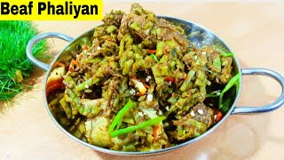 Perfect phaliyan gosht Recipe | (How to make Fresh beans with beaf) | Green beans recipe | beaf