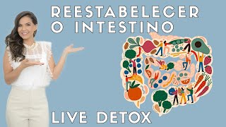 LIVE DETOX / 3 - REESTABELECER