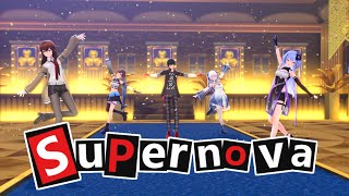 【P5R/Vtuber/Steins:Gate】Supernova【MMD】