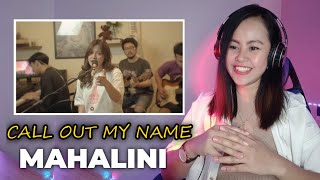 Mahalini - Call Out My Name (The Weeknd Cover)| Live Session | REACTION!