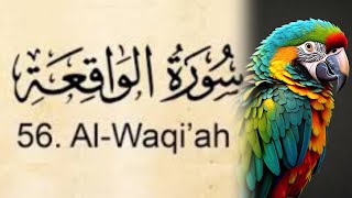 Recitation of Surah Al-Waqiah by Sheikh Abdullah Awwad Al-Juhany