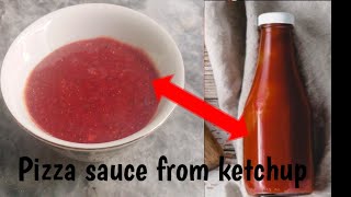 Make Pizza sauce from ketchup ...|by kitchen with sifat