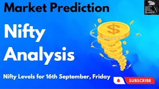 Nifty Analysis for 16th September Friday | Bank Nifty Levels for Tomorrow | Market Prediction