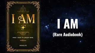 I AM - What I Want is Already Mine Audiobook