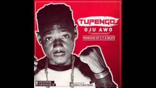 Tupengo - Oju Awo (ThanksGiving)