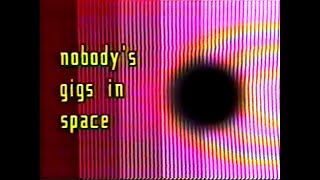 NOBODY'S GIGS IN SPACE Episode 6: :ZOVIET-FRANCE: