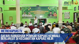 Safari Ramadhan Pemkab Kapuas Kembali Berlanjut di Kecamatan Kapuas Hilir