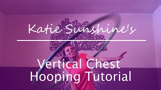 Vertical Chest Hooping Tutorial