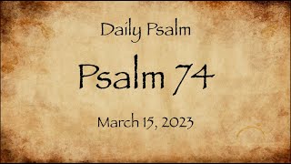 Psalm 74_03_15_23