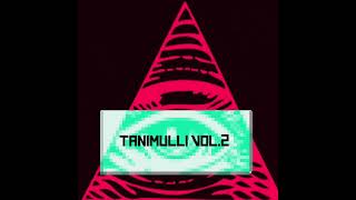 DJ K119 - TANIMULLI VOL.2